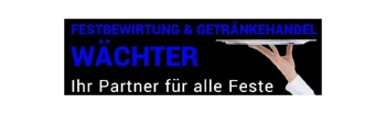 Festbewirtung Wächter
